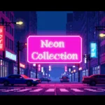 Neon Collection drop